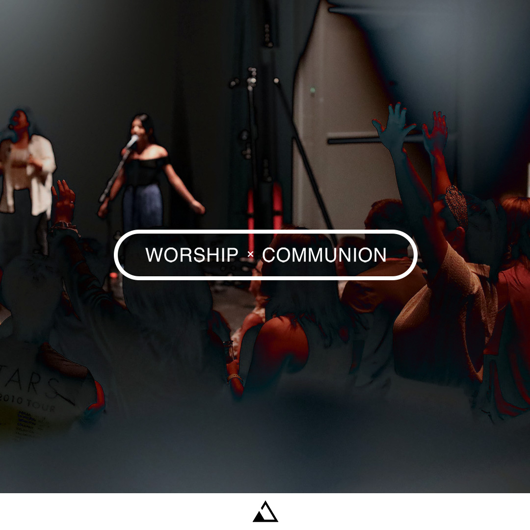 Worship + Communion Sunday